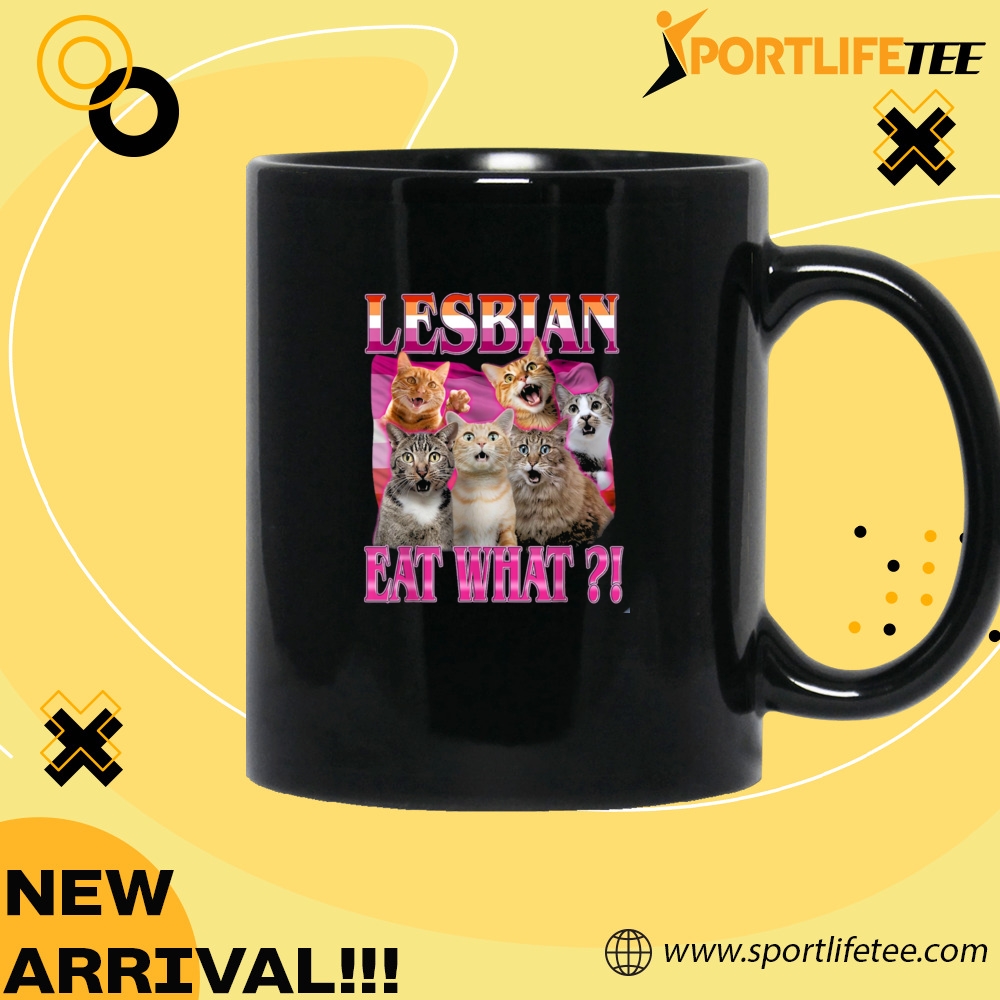 Lesbian Eat What Funny Cat  Shirt
